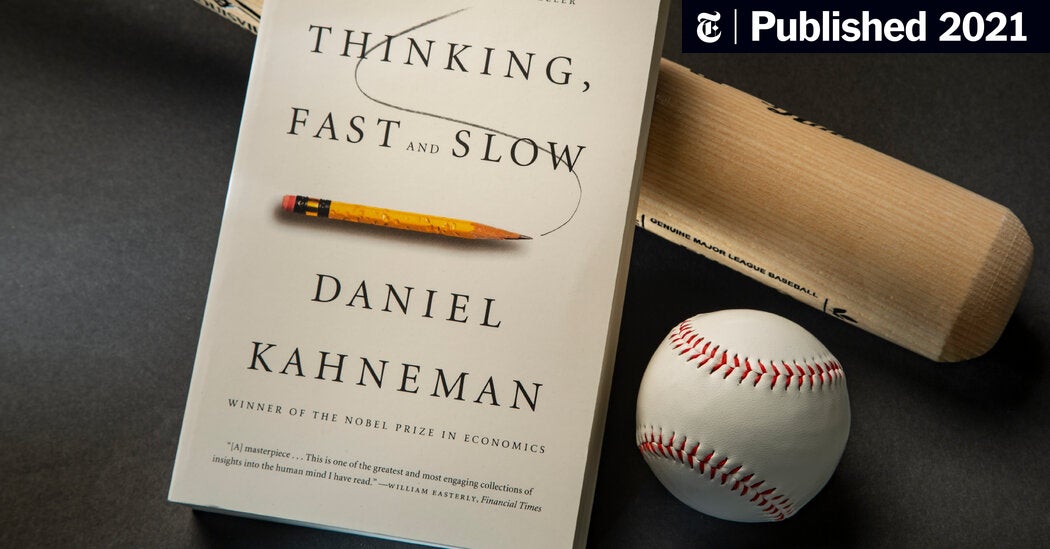 Why Baseball Is Obsessed With the Book ‘Thinking, Fast and Slow’